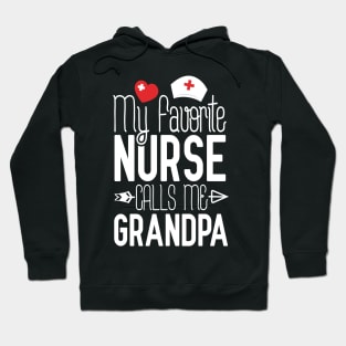 My Favorite Nurse Calls Me Grandpa Nurse Birthday Gift Hoodie